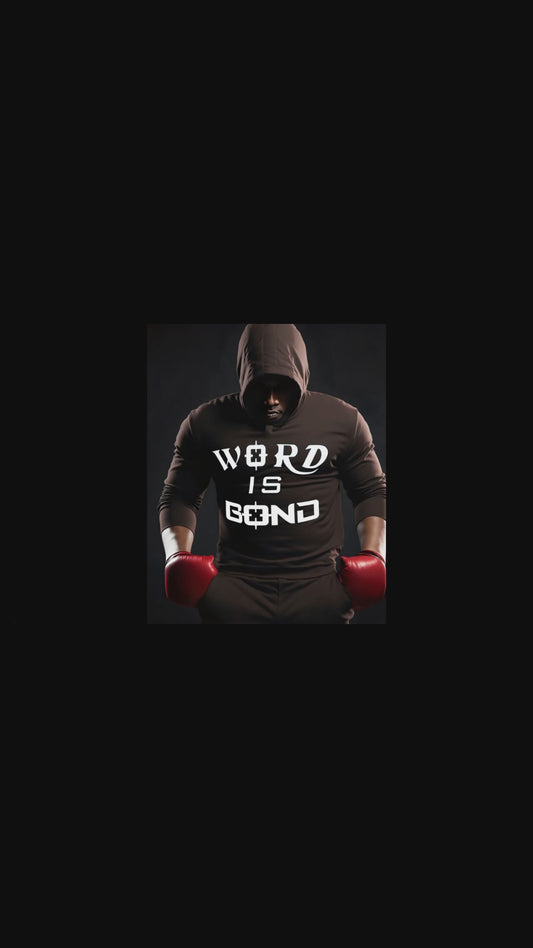 Word is Bond Hoodie wh